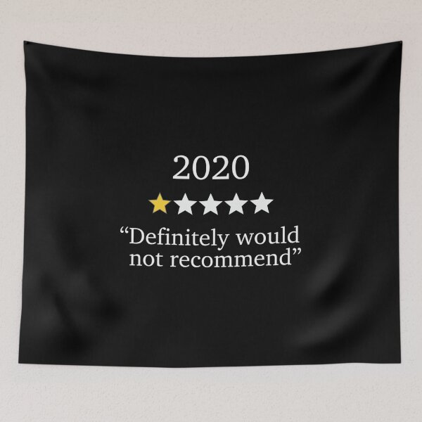 Item preview, Funny 2020 One Star Rating  Would Not Recommend  Bad Year designed and sold by RashadGutmann.
