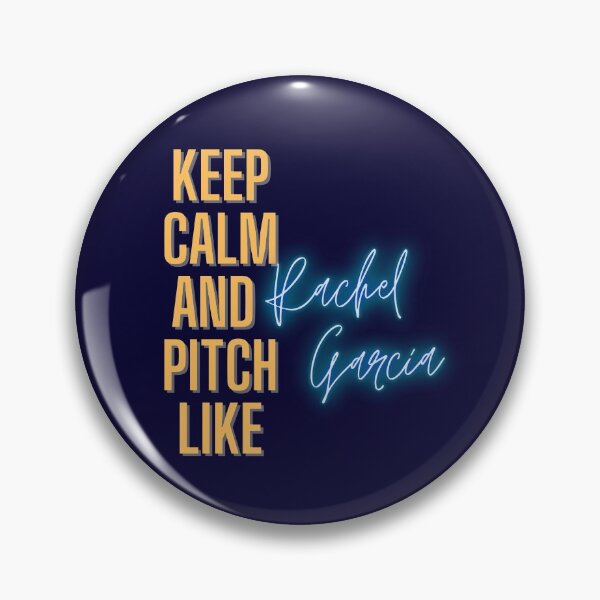 Item preview, Keep Calm and pitch Like Rachel Garcia designed and sold by GeoTeasters.