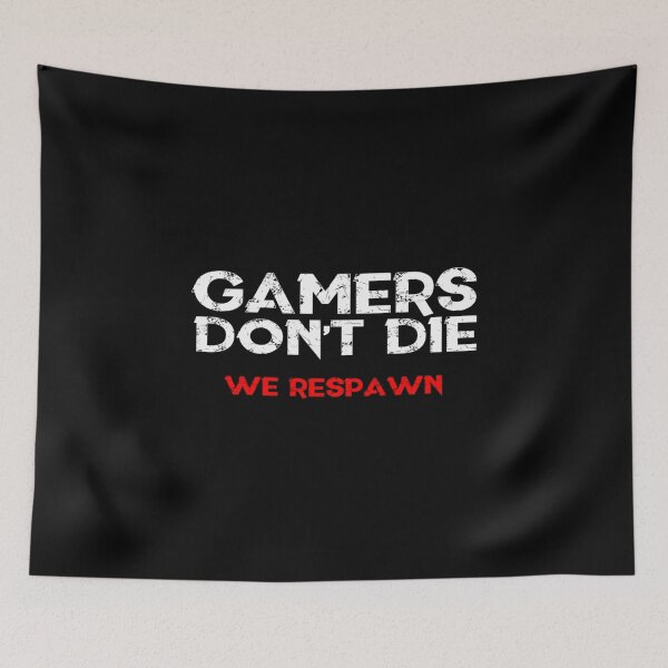 Item preview, Gamers Dont Die  designed and sold by FlorineLuettgen.