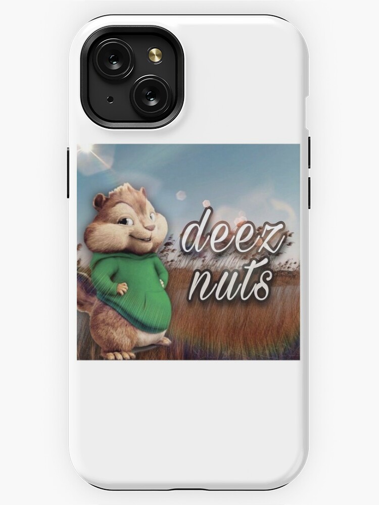 DEEZ NUTS 