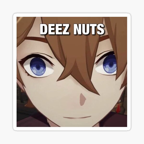 Im Sorry For Droppin Deez Nuts In Your Mouth Sticker By Red3058 Redbubble