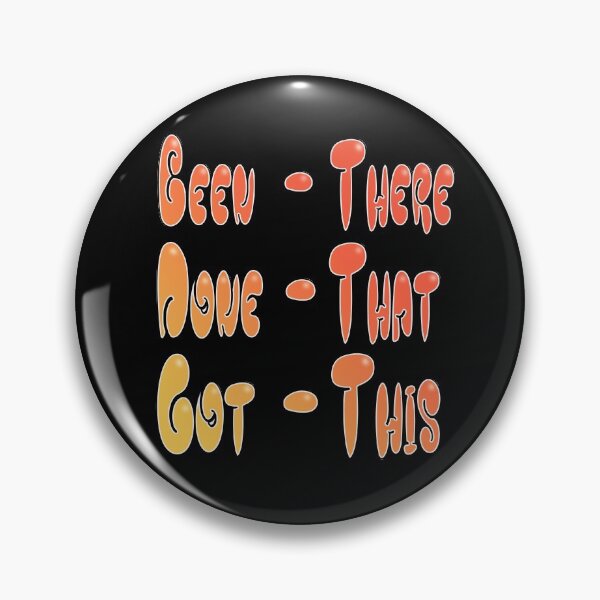Item preview, Been There Done That Got This designed and sold by GACreative63.