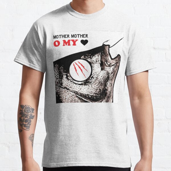 Mother Mother Love You Classic T-Shirt