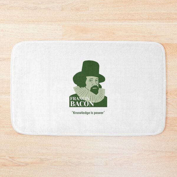 Item preview, Francis Bacon, Bacon, philosopher, quotes, knowledge is power. designed and sold by challengecafe.