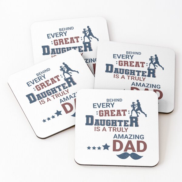 Item preview, behind every great daughter is a truly amazing dad classic t-shirt designed and sold by Artezia.