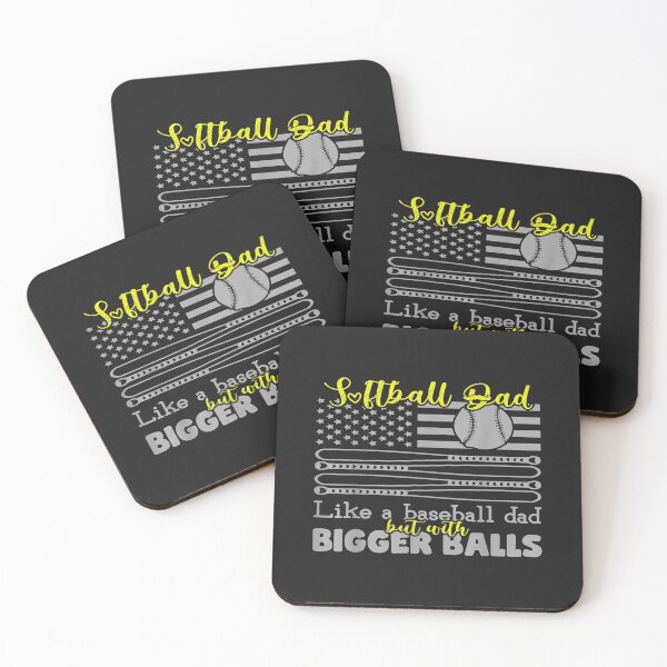 Item preview, Softball Dad like a baseball Dad with bigger balls US Flag designed and sold by vlilliesnx.