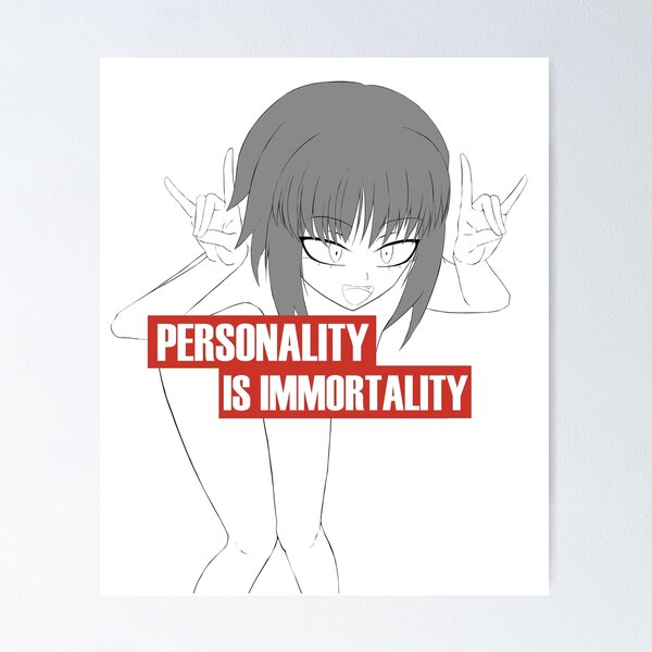 Item preview, Personality is Immortality designed and sold by LuckyXIIIS.