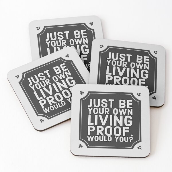 Item preview, Just be your own living proof. Would you? designed and sold by assstono3027.