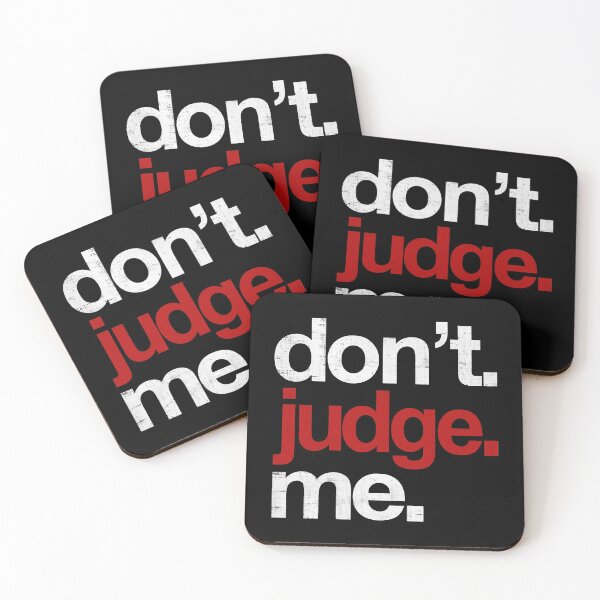 Item preview, Don't Judge Me designed and sold by SecretlyAge.