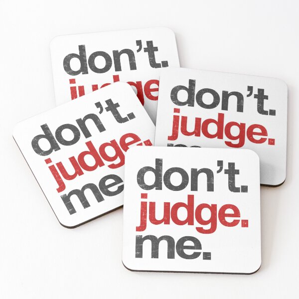 Item preview, Don't Judge Me designed and sold by SecretlyAge.