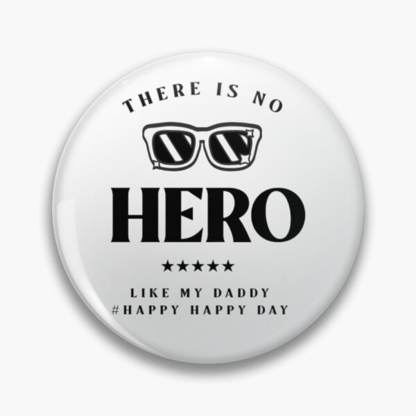 Item preview, There is no Hero like my Daddy designed and sold by muronicole.