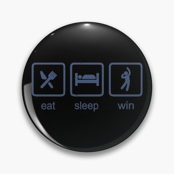 Item preview, Eat Sleep Win designed and sold by SecretlyAge.