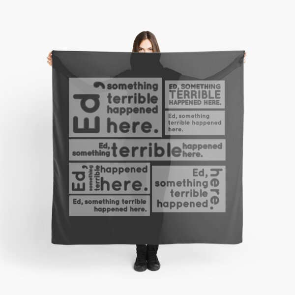 Item preview, Ed, something terrible happened here. designed and sold by assstono3027.