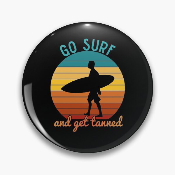 Item preview, Go surf and get tanned retro | surfer surfboarding | Summer beach surf designed and sold by Violet Treasures.