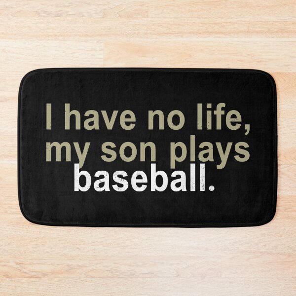 Item preview, i have no life my son plays baseball  designed and sold by SecretlyAge.