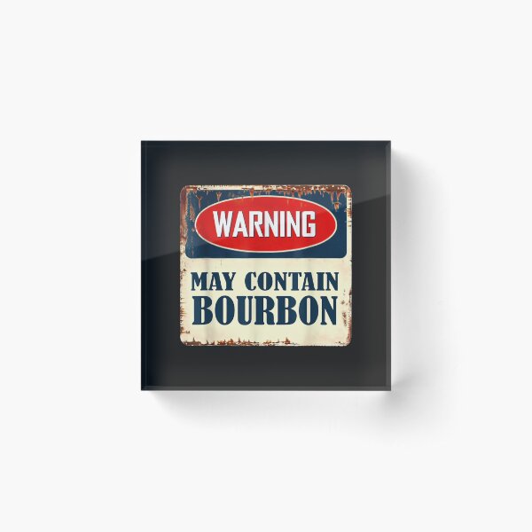 Item preview, Warning May Contain Bourbon designed and sold by vlilliesnx.