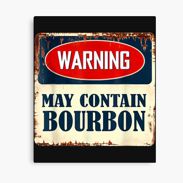 Item preview, Warning May Contain Bourbon designed and sold by vlilliesnx.