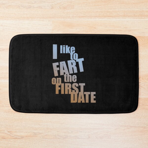 Item preview, i like to fart on the first date designed and sold by SecretlyAge.
