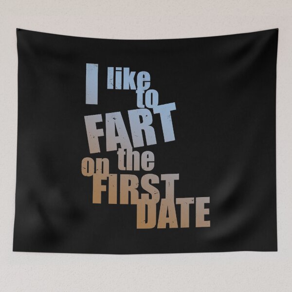 Item preview, i like to fart on the first date designed and sold by SecretlyAge.