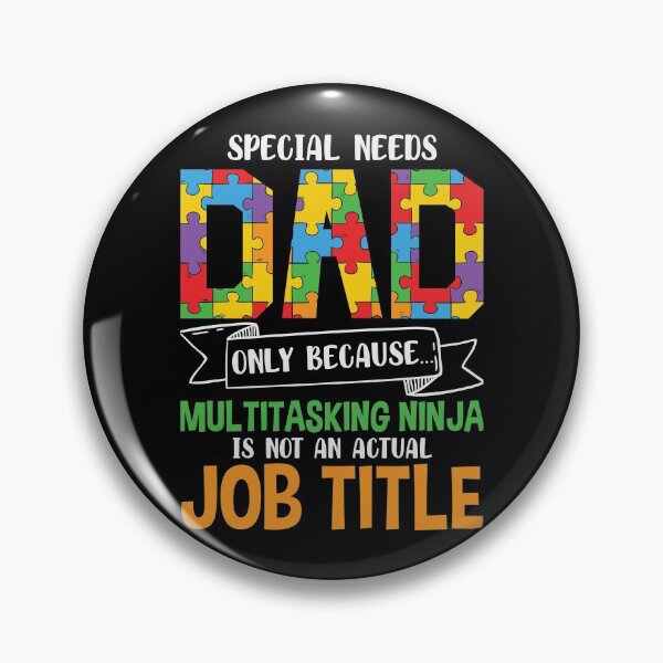 Item preview, Special Needs Dad designed and sold by desireedickens.