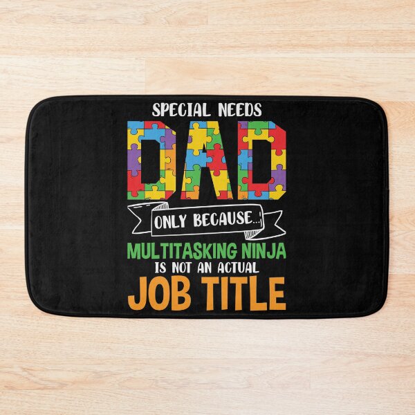 Item preview, Special Needs Dad designed and sold by desireedickens.