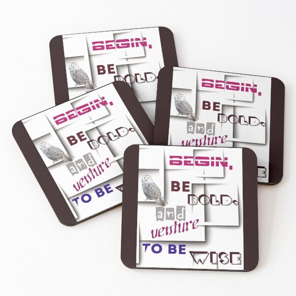 Item preview, Begin, be bold, and venture to be wise designed and sold by BLISS-SV.