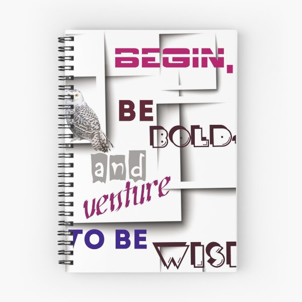Item preview, Begin, be bold, and venture to be wise designed and sold by BLISS-SV.