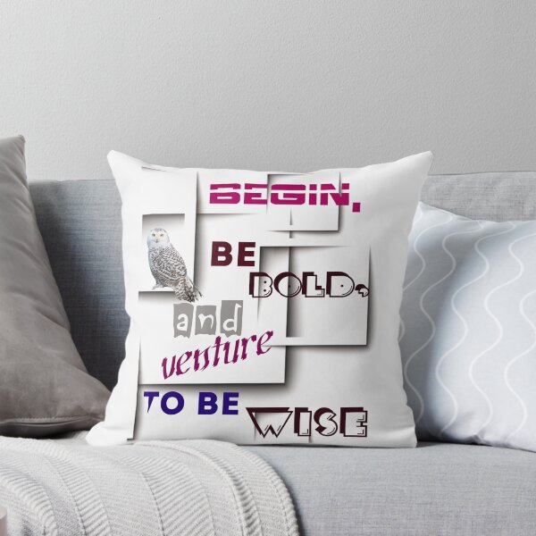 Item preview, Begin, be bold, and venture to be wise designed and sold by BLISS-SV.