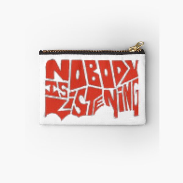 Item preview, nobody is listening designed and sold by Carmens-World.