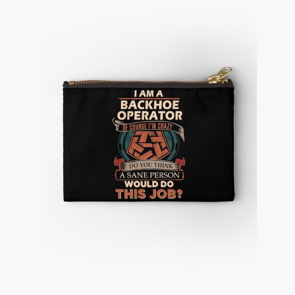 Item preview, Backhoe Operator T Shirt - Sane Person Gift Item Tee designed and sold by eroscamila.
