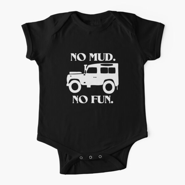 kein Schlamm kein Spaß Land Rover Defender Jeep 4x4 lustig Baby Body Kurzarm