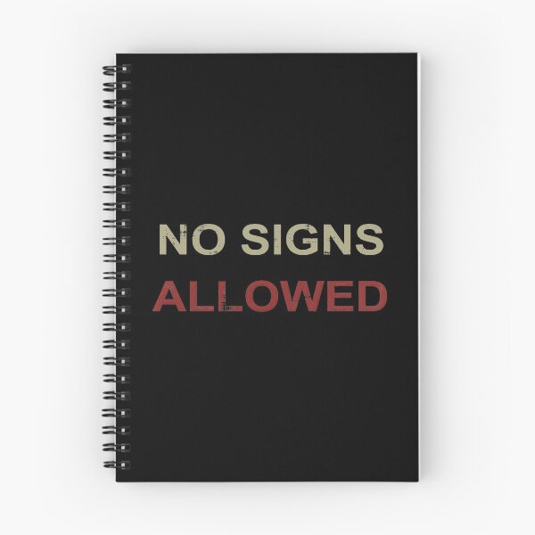 Item preview, No Signs Allowed designed and sold by SecretlyAge.