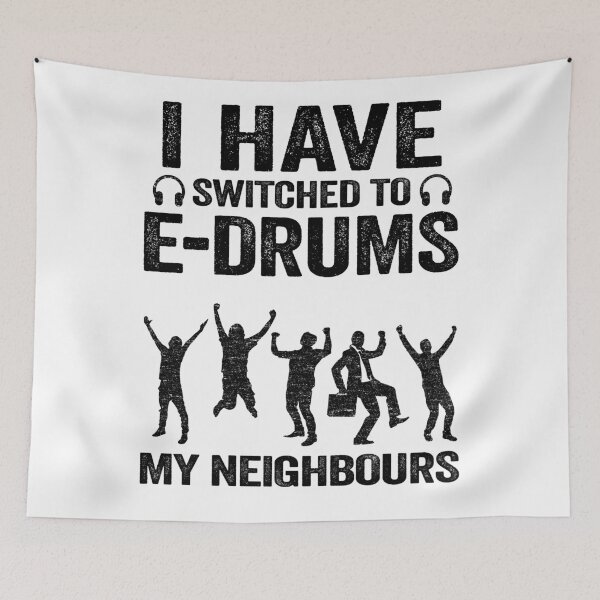 Artikelvorschau, E-Drums Wechsel Nachbarn Drummer Geschenk Lustig entworfen und verkauft von Stronzi.