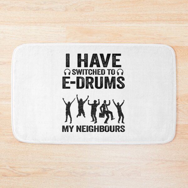 Artikelvorschau, E-Drums Wechsel Nachbarn Drummer Geschenk Lustig entworfen und verkauft von Stronzi.