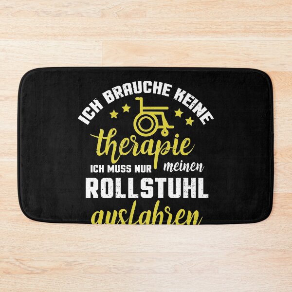 Artikelvorschau, ICH MUSS NUR MEINEN ROLLSTUHL AUSFAHREN entworfen und verkauft von Spirit-Designs.