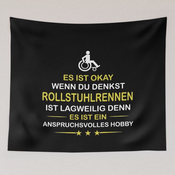 Artikelvorschau, WENN DU DENKST ROLLSTUHLRENNEN IST LAGWEILIG entworfen und verkauft von Spirit-Designs.