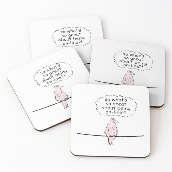 Item preview, So What's So Great About Being On-line - Birds On Line designed and sold by SecretlyAge.