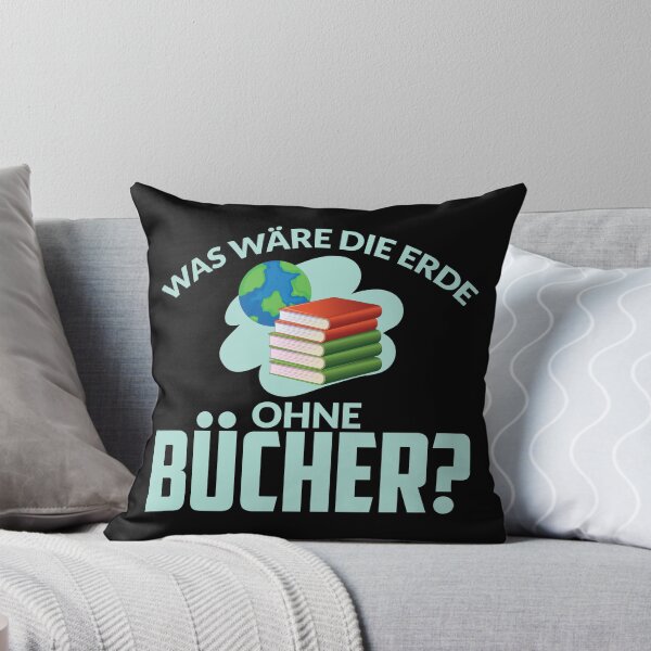 Item preview, WAS WAeRE DIE ERDE OHNE BUeCHER designed and sold by Spirit-Designs.