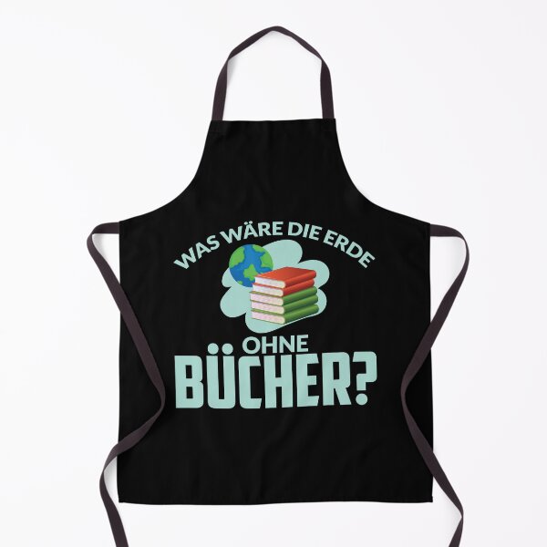 Item preview, WAS WAeRE DIE ERDE OHNE BUeCHER designed and sold by Spirit-Designs.