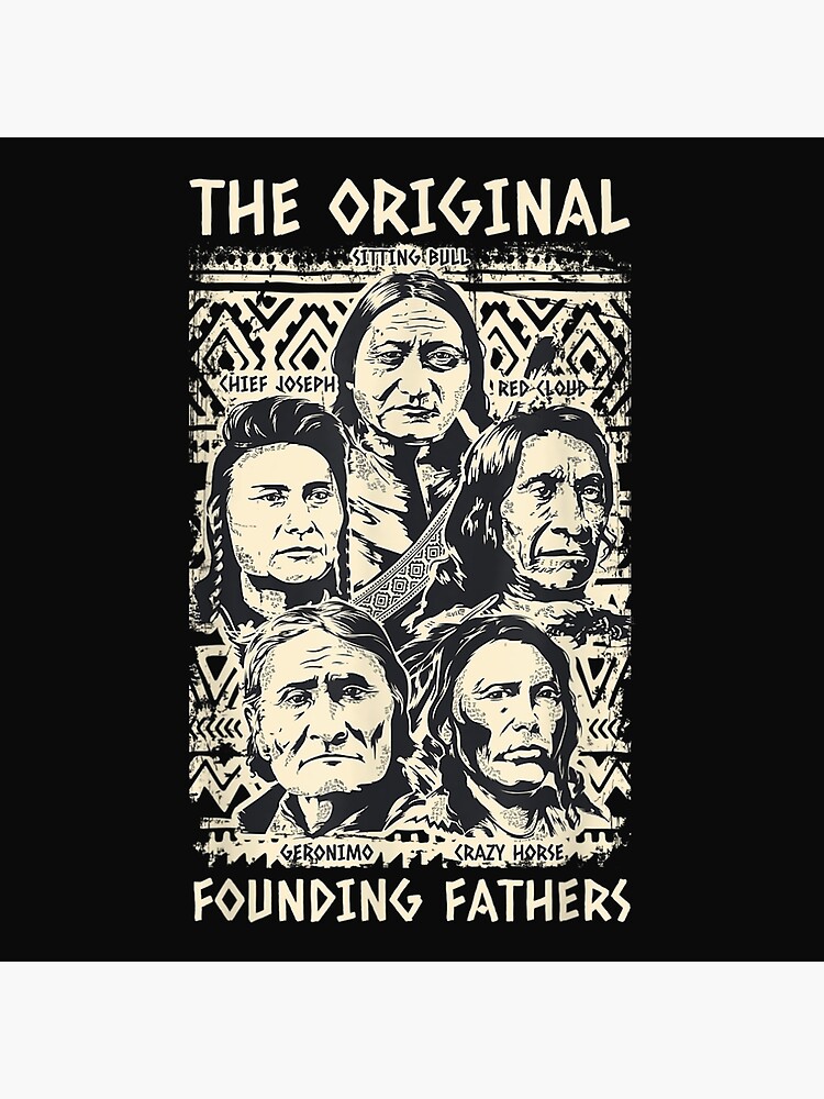 Native American T-Shirt The Original Founding Fathers Casual Tee Shirt  Tribal Pattern Print Gift for Indian Men Women Small Hoodie