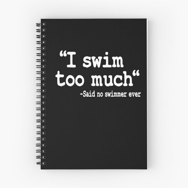 Item preview, Swimming I Swim Too Much Quote Swimmer Team Funny designed and sold by Stronzi.