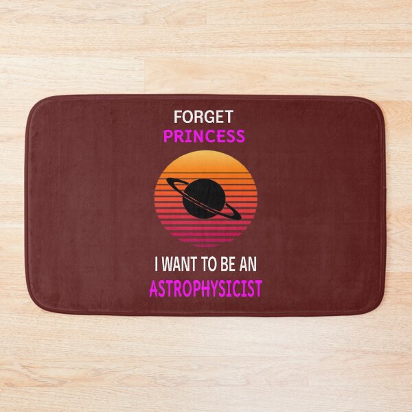 Item preview, Forget princess astrophysicist designed and sold by shirtsdesignpk.