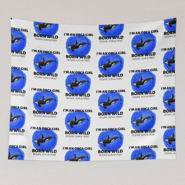 Item preview, ORCA GIRL, FREE ORCA, BORN WILD, ORCA MEME,  designed and sold by R B Chrystal.