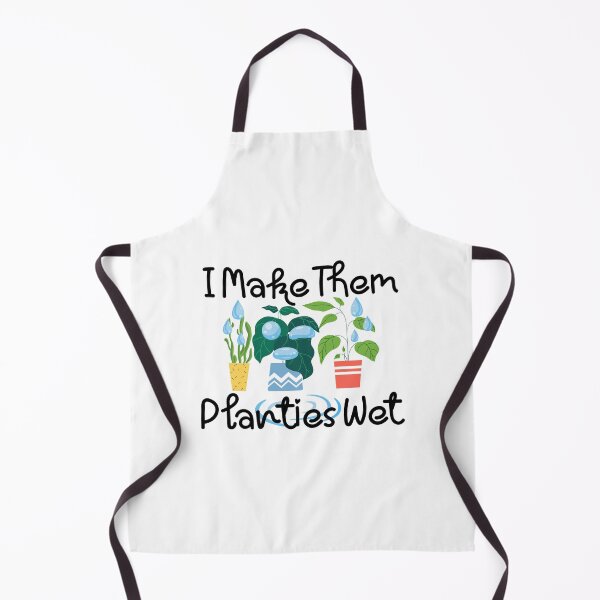 Item preview, I Make Them Planties Wet designed and sold by Artnight.