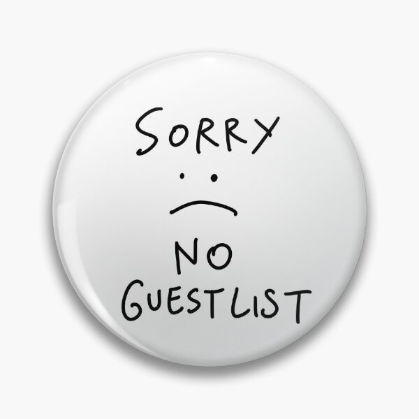 Item preview, Sorry No Guest List - Funny Berlin Club Saying designed and sold by isstgeschichte.