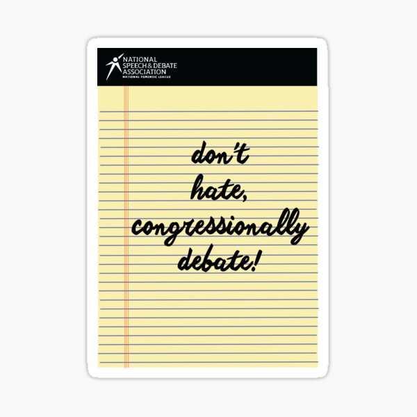 Item preview, don't hate, congressionally debate! designed and sold by lahrba.