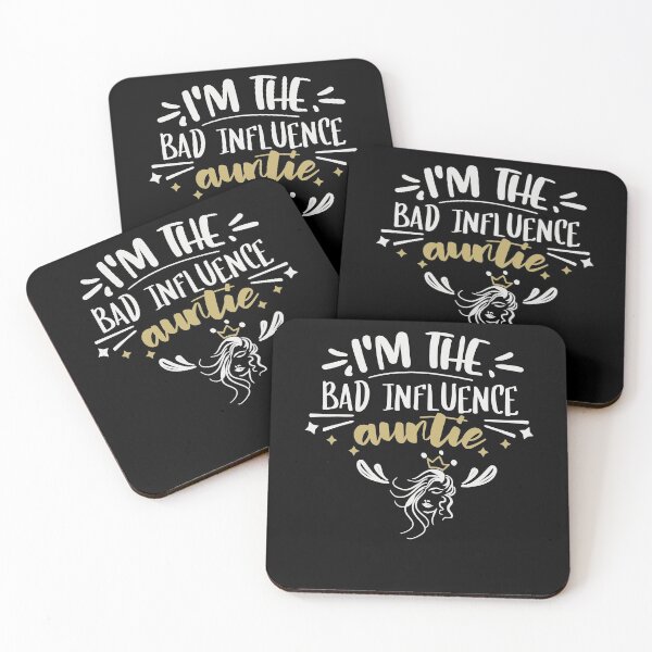 Item preview, I'm The Bad Influence Auntie designed and sold by FOX1999-Design.