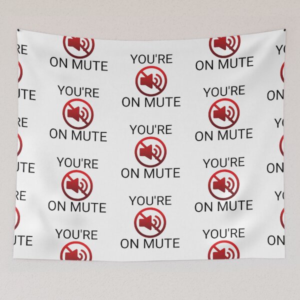 Item preview, you're on mute 16 designed and sold by Ripoubsb.