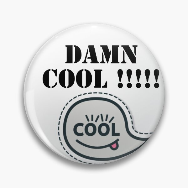 Item preview, Damn cool, awesome quote designed and sold by Anup786.