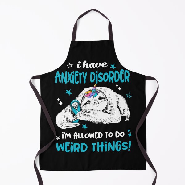 Item preview, I have Anxiety Disorder i'm allowed to do Weird Things designed and sold by ElizabethS809.